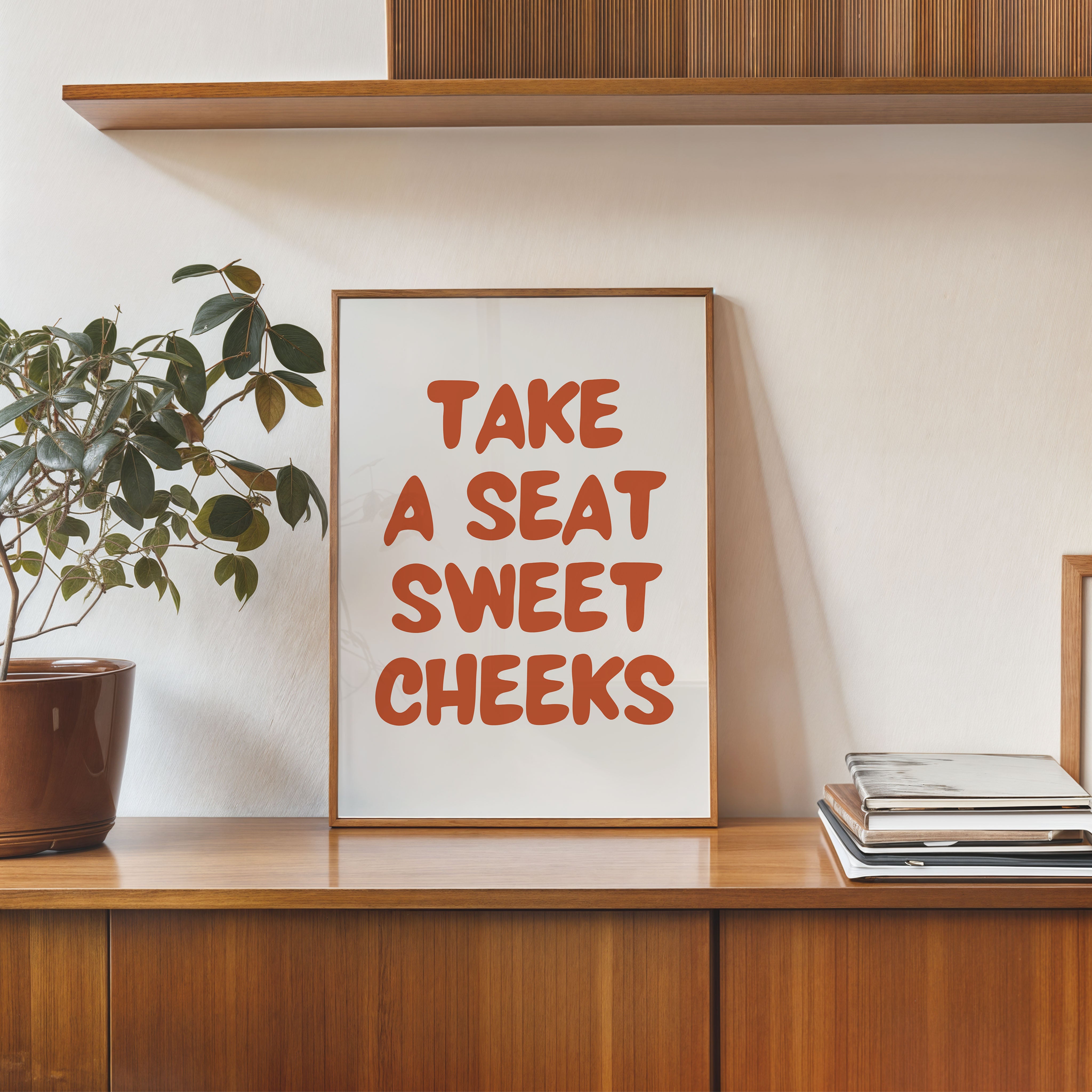 take a seat sweet cheeks funny bathroom wall art poster
